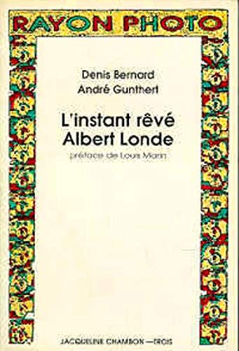 Beispielbild fr L'instant rv, Albert Londe zum Verkauf von medimops