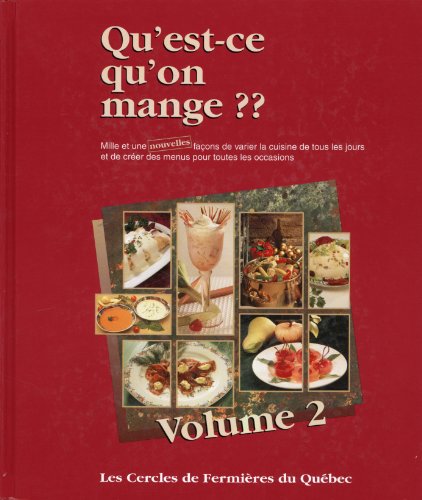 Stock image for Qu'est-Ce Qu'on Mange? for sale by Better World Books