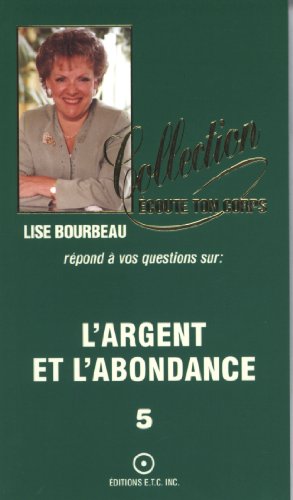 Stock image for Argent et l'Abondance for sale by Better World Books