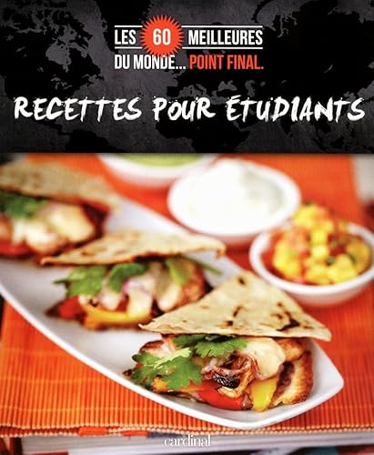 Beispielbild fr 60 Meilleures Recettes Pour tudiants du Monde. Point Final zum Verkauf von Better World Books