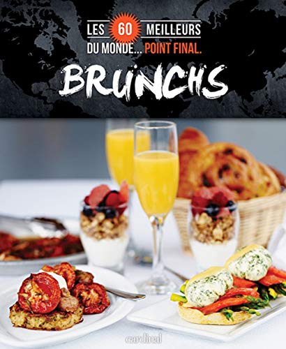 Beispielbild fr 60 Meilleurs Brunchs du Monde. Point Final zum Verkauf von Better World Books