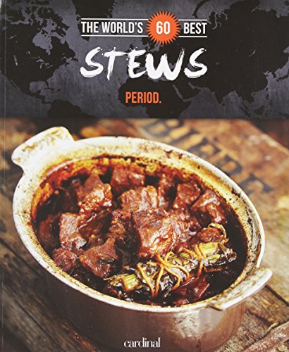 9782920943728: World's 60 Best Stews... Period. (The World's 60 Best Collection)