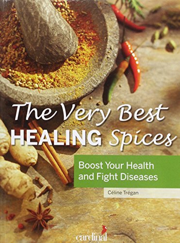 Stock image for Very Best Healing Spices (The Health Collection) for sale by SecondSale