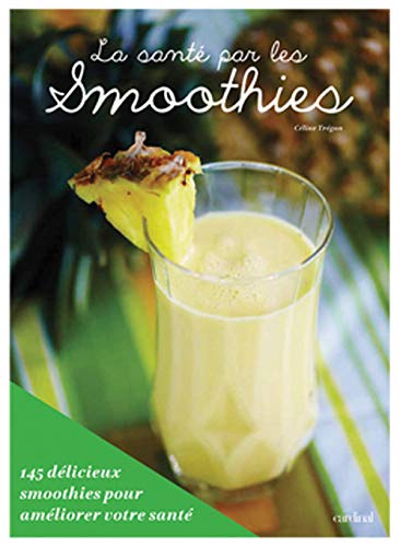 Stock image for La sant par les smoothies for sale by Book Dispensary
