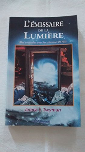 Stock image for L'Emissaire de la lumire for sale by Books Unplugged