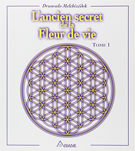 Beispielbild fr L'ancien Secret De La Fleur De Vie , T. 01 zum Verkauf von RECYCLIVRE
