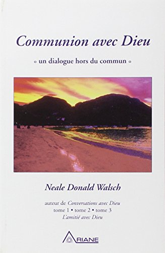 Imagen de archivo de Communion avec Dieu : Un dialogue hors du commun a la venta por Better World Books