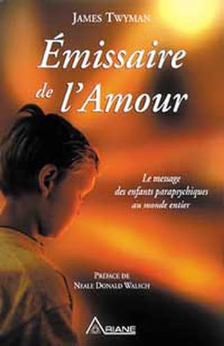 9782920987692: Emissaire De L'Amour
