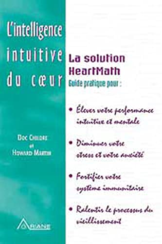9782920987937: Intelligence intuitive du cœur - Heartmath: La Solution HeartMath
