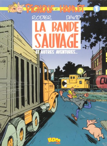 Stock image for La Bande Sauvage Et Autres Adventures. for sale by Russell Books