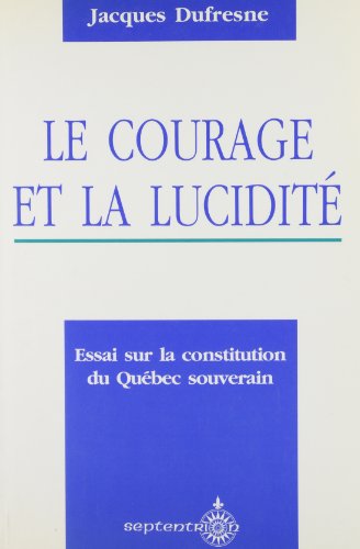 Imagen de archivo de Le Courage et la Lucidite a la venta por medimops