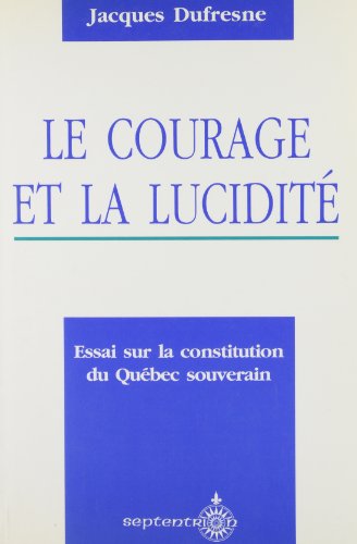 Stock image for Le Courage et la Lucidite for sale by medimops