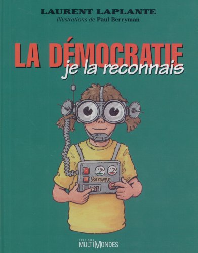 Beispielbild fr Dmocratie, je la reconnais! La zum Verkauf von Better World Books