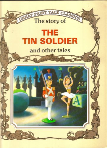 Beispielbild fr Tin Soldier and Other Tales zum Verkauf von Wonder Book