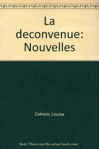 9782921197205: La déconvenue: Nouvelles (French Edition)
