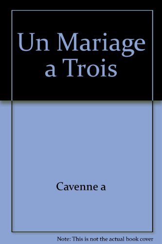 Beispielbild fr Un mariage  trois zum Verkauf von Les mots en page