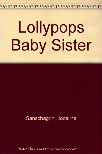 9782921198455: Lollypops Baby Sister