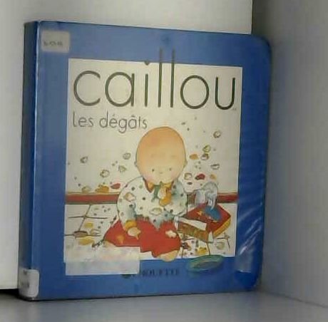 Stock image for Caillou : Les dgts for sale by Ammareal