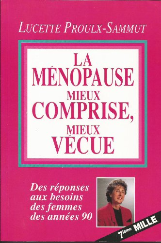 Stock image for MENOPAUSE MIEUX COMPRISE. for sale by SecondSale