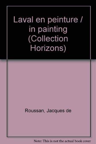 9782921212021: Laval en peinture / in painting (Collection Horizons)