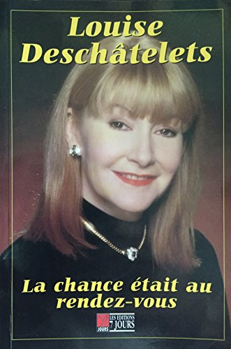 Imagen de archivo de Chance Etait au Rendez-Vous a la venta por Better World Books Ltd