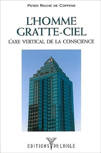 9782921222501: Homme gratte-ciel - Axe vertical consc.