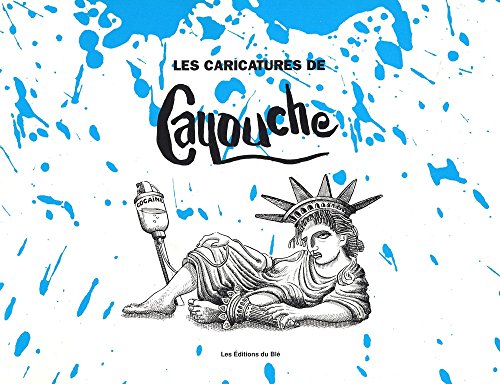 Stock image for Les Caricatures de Cayouche for sale by Irish Booksellers