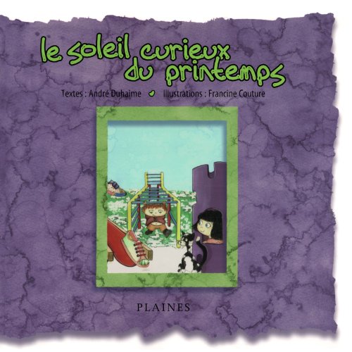 Imagen de archivo de Soleil curieux du printemps (Le) (French Edition) a la venta por Revaluation Books
