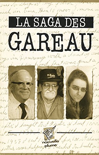 Stock image for La saga des Gareau for sale by Quickhatch Books
