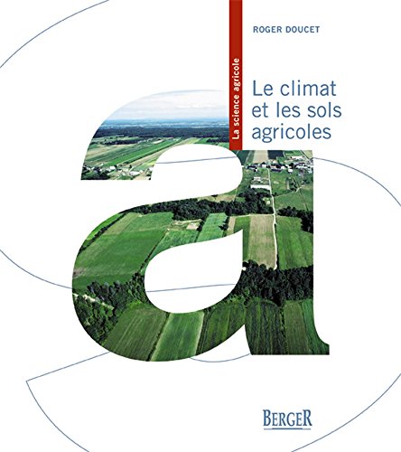 9782921416719: Le climat et les sols agricoles