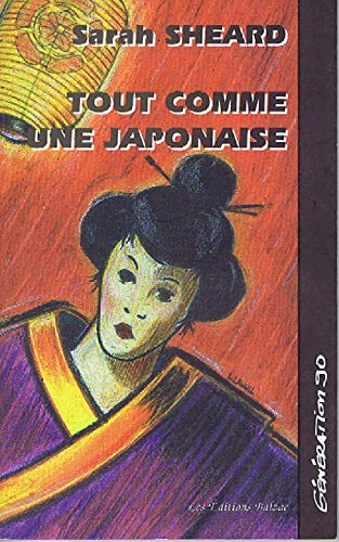 Imagen de archivo de Tout comme une japonaise a la venta por Ammareal