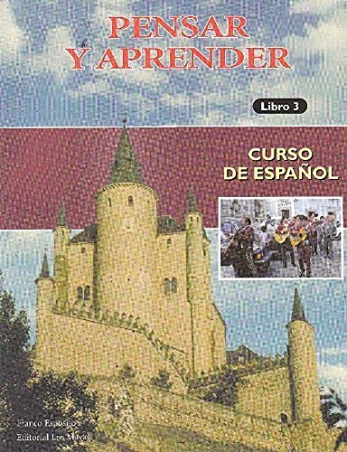 Beispielbild fr Pensar y aprender Libro 3 : Curso de espanol zum Verkauf von Better World Books