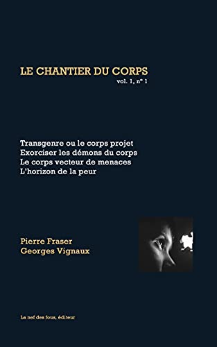 Beispielbild fr Transgenre ou le corps projet: Le chantier du corps, vol 1, n 1 zum Verkauf von Chiron Media
