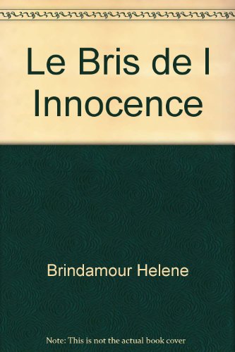 Le bris de l'innocence