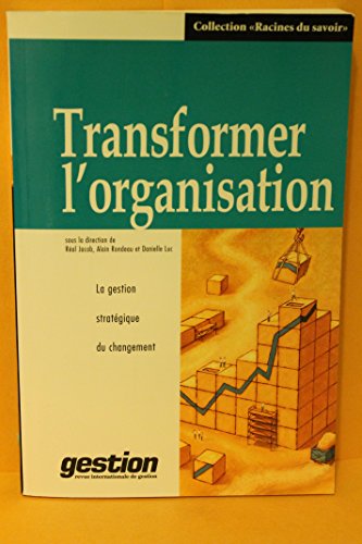 Stock image for Transformer l'organisation for sale by Better World Books