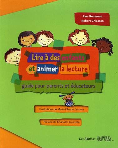 Stock image for LIRE A DES ENFANTS ET ANIMER LA LECTURE PARENTS ET EDUCATEURS for sale by ThriftBooks-Atlanta