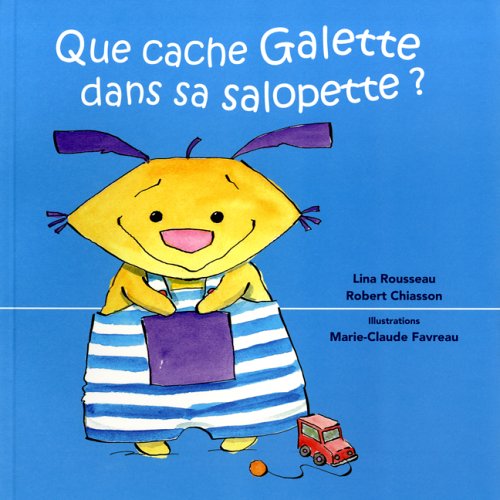 Stock image for Que cache Galette dans sa salopette? for sale by Better World Books
