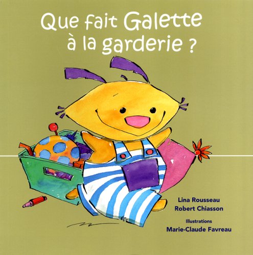 9782921548830: Que fait Galette  la garderie?