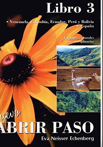 Abrir Paso Libro 3/ Open the way Book 3 (Spanish Edition) (9782921554602) by Echenberg, Eva Neisser