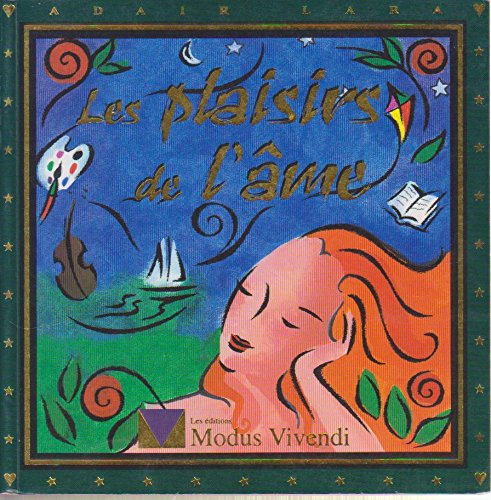 Stock image for Les Plaisirs de l'Ame for sale by Burke's Books
