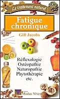 Stock image for Fatigue chronique (French Edition) for sale by Better World Books