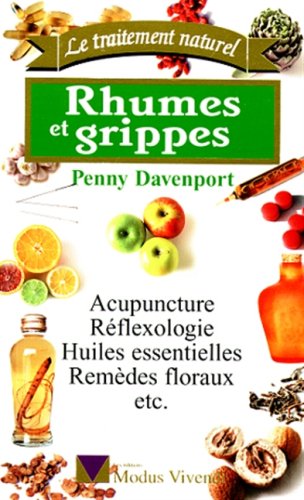 9782921556491: Rhumes et grippes (French Edition)