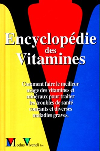 Stock image for Encyclopdie des Vitamines for sale by Better World Books