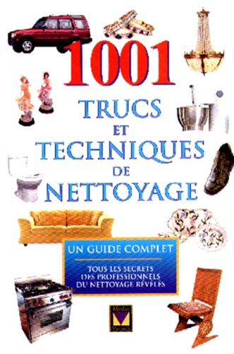 Imagen de archivo de 1001 Trucs de Nettoyage a la venta por Better World Books