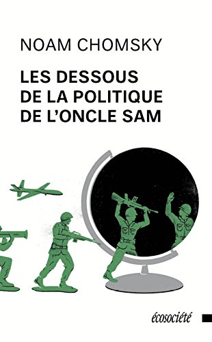 Stock image for Les dessous de la politique de l'Oncle Sam for sale by Librairie Le Nord