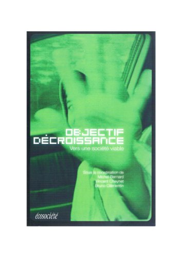 9782921561914: Objectif dcroissance