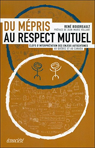 Beispielbild fr Du mpris au respect mutuel zum Verkauf von Librairie La Canopee. Inc.