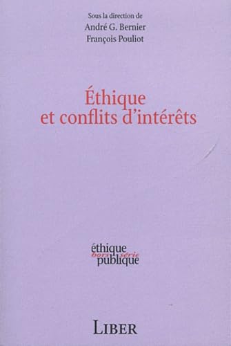 Beispielbild fr Ethique et conflits d'intrts zum Verkauf von Better World Books