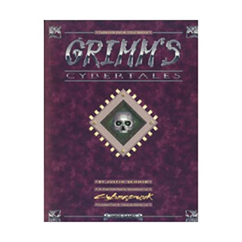 Grimm's Cybertales: An Alternate Reality Sourcebook for Cyberpunk (9782921573122) by Justin Schmid