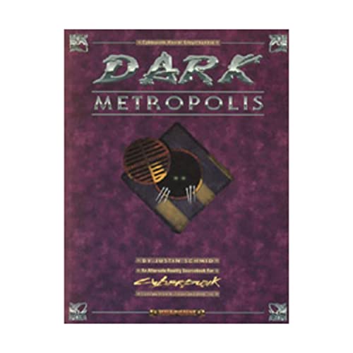 Stock image for Dark Metropolis (Cyberpunk Horror Encyclopedia, An Alternate Reality Sourcebook for Cyberpunk) for sale by HPB-Ruby